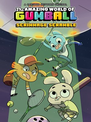 cover image of The Amazing World of Gumball: Scrimmage Scramble